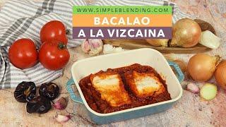 LA RECETA MÁS FÁCIL DE BACALAO A LA VIZCAÍNA | Debes preparar este bacalao con salsa vizcaína