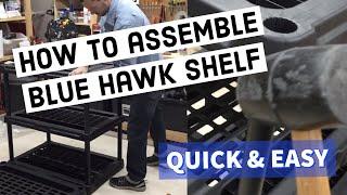 Blue Hawk Plastic Shelf Assembly: How to setup