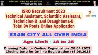 ISRO SDSC_SHAR Recruitment 2023 Technical Assistant,Technician B  & Various 94 Posts Online Apply