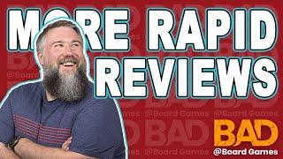 Boardgames Even More Rapid Reviews | Our BGG Rating