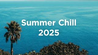 Summer Chill 2025 ️Relaxing House Vibes
