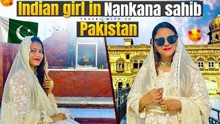 Indian Girl in Pakistan  Gurudwara Sri Nankana Sahib Pakistan || गुरुद्वारा ननकाना साहिब पाकिस्तान