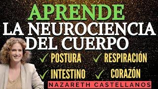 IMPACTANTE VIDEO 2023 Nos explica CÓMO NUESTROS , ÓRGANOS Y HÁBITOS esculpen EL CEREBRO️ Nazareth