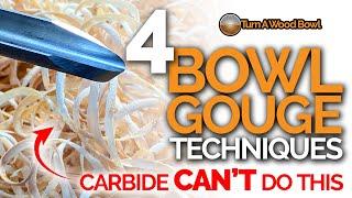 4 Bowl Gouge Techniques — Push Pull Scrape Shear Cuts Video