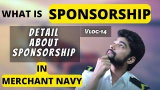 Get SPONSORSHIP in MERCHANT NAVY |What is Sponsorship & how to get | NAVAL NIKHIL | #VLOG14