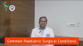 Common Paediatric Surgical Conditions | Dr. Abhishek Gupta | Indus Hospitals