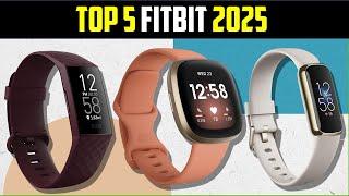 Best Fitbit 2025 | Top 5 Fitbit Review | The 5 Best Fitbit for every need