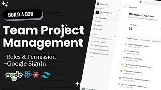 Build and Deploy B2B MERN Project Management App | Google Sign-In, Roles, Workspaces, Analytics 1/2