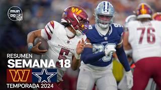 Washington Commanders vs. Dallas Cowboys | Resumen NFL en español - Semana 18 | NFL Highlights 2024