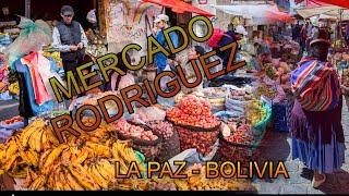 Mercado Rodríguez - La Paz - Bolivia