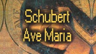 Schubert - Ave Maria