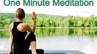 One Minute Mindfulness Meditation