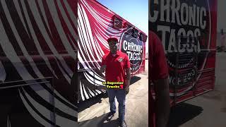 Chronic Tacos Food Truck