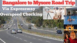 Bangalore to Mysore Road Trip 2024 I Bangalore Mysore Expressway I Places to visit near Mysore