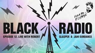 Robert Glasper - Black Radio Episode 12