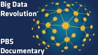 "Big Data Revolution" - PBS Documentary