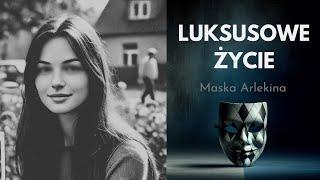 Marzyła o luksusie - historia Doroty