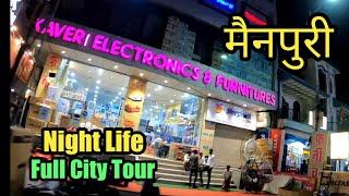 Mainpuri Night Life | मैनपुरी नाइट लाइफ | City Tour | Be Local Vlogs