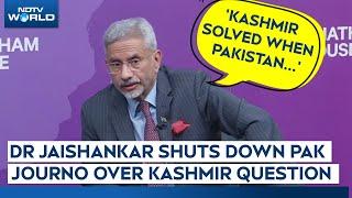 Jaishankar News | Kashmir Solved When Pakistan...Jaishankar's Reply To Pak Journalist Stuns Everyone