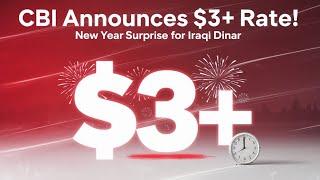 Iraqi Dinar CBI Announce $3+ Rate New Year Surprise For IQD Holders Today 2025 Iraqi dinar RV