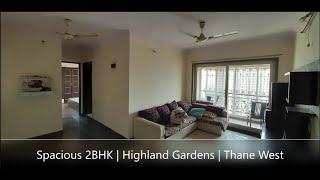 Spacious 2BHK Flat | Highland Gardens | Thane