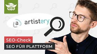 SEO-Check artistery.com: In 9 Min. zur richtigen Strategie