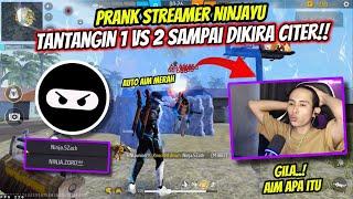 PRANK STREAMER NINJAYU‼️ TANTANGIN 1 VS 2 SAMPAI DIKIRA CHEATER