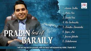 Nepali Christian Song 2016 "Prabin Baraily" JUKEBOX