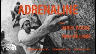 The North Face presents: ADRENALINE - ft. Daniel Woods & Nina Williams