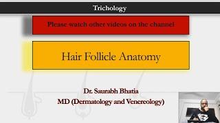 Hair Follicle Anatomy: Structure, layers, keratins, mutations