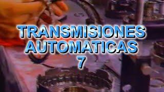 TRANSMISIONES AUTOMATICAS 7