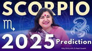 SCORPIO  PREDICTIONS 2025 IN DETAIL