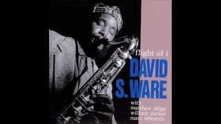 David S. Ware - Infi-Rhythms #1