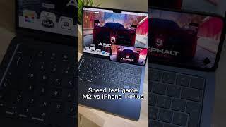 Speed test game MacBook Air M2 vs iPhone 14 plus