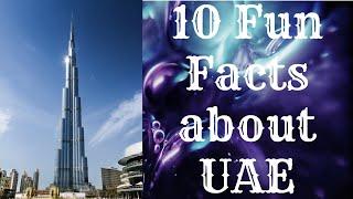 10 Fun Facts about the UAE