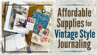 The Best Affordable Supplies for Vintage Junk Journaling