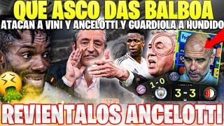 PEDREROL ATACA A ANCELOTTI Y BALBOA A VINICIUS ¡COBARDES!  GUARDIOLA Y EL M.CITY POR LOS SUELOS