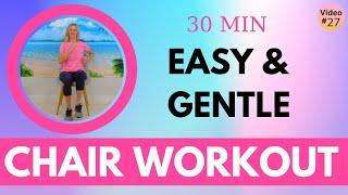 EASY GENTLE CHAIR EXERCISES for SENIORS | Chair Exercises for Dementia