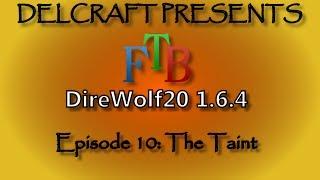 Thaumcraft 4: The Taint