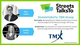 StreetsTalksTo TMX GROUP
