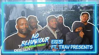 IS GRIME BACK?  | No Behaviour Podcast EP.251 | Margs , Loons & Beanos  Ft Travs presents