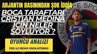 Boca Taraftarı Medina İçin Neler Diyor ? - Fenerbahce Transfer