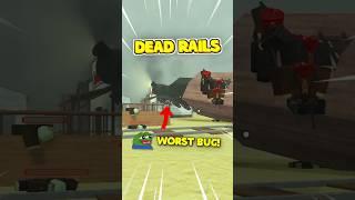 This is the WORST BUG in Dead Rails!  #deadrails #roblox