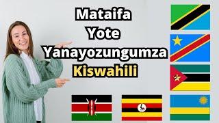 Mataifa Yote Yanayozungumza Kiswahili