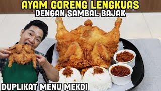 Ayam Goreng Lengkuas Dengan Sambal Bajak Duplikat Menu Mekdi