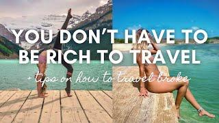 How to travel when you're broke