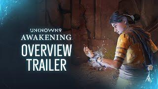 Unknown 9: Awakening – Gameplay Overview Trailer