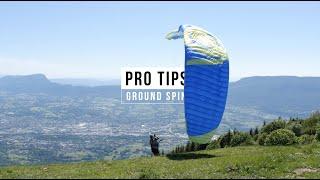 PARAGLIDING PRO TIPS : GROUND SPIN