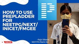 How to use PREPLADDER for NEET PG, NEXT, INI, FMGEE