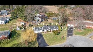 Home Tour of 10 N Springview Dr Dover Delaware! Home is listed for sale!